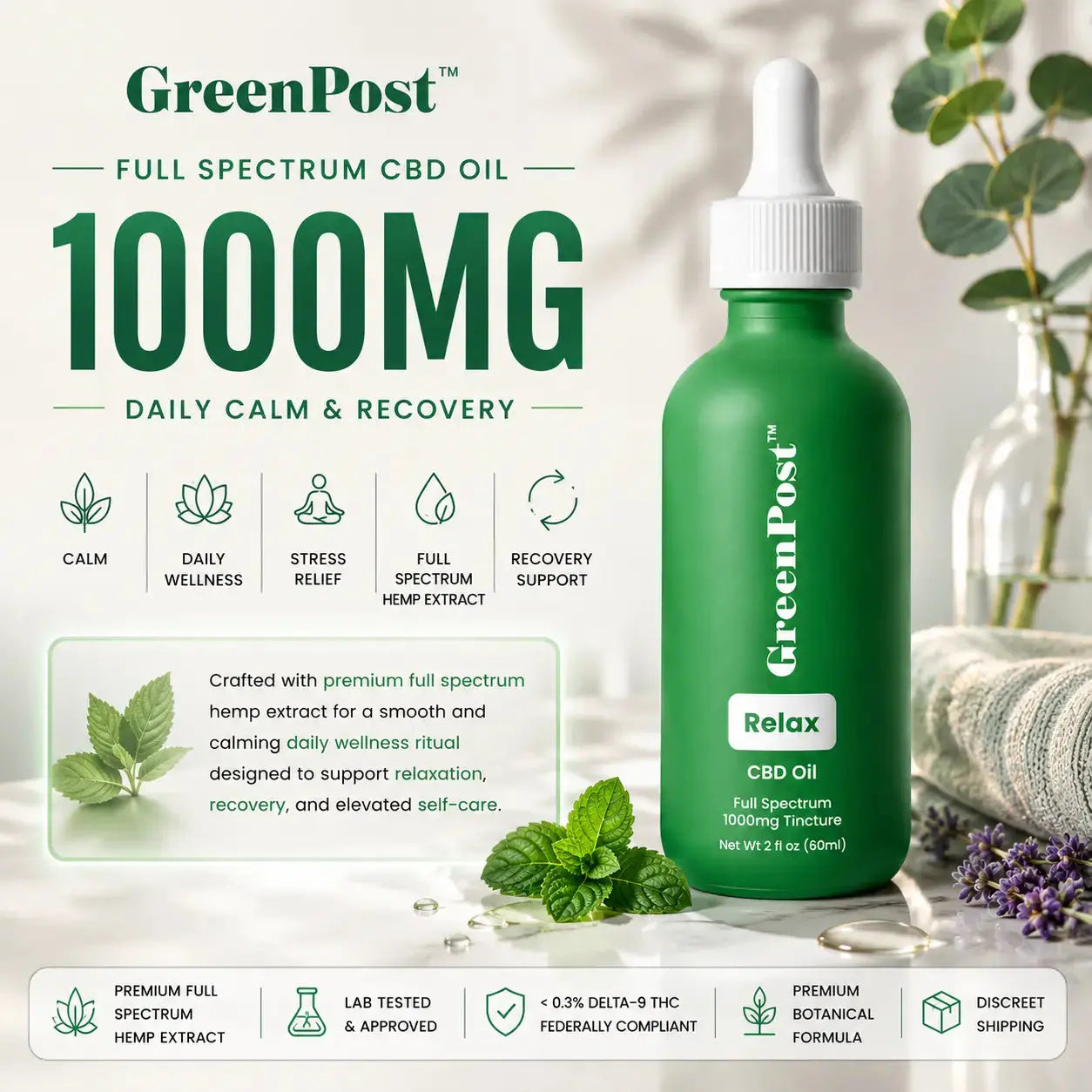 GreenPost Premium Full Spectrum CBD Oil 1000mg tincture product packaging design featuring mint flavored hemp extract wellness formula, premium green glass dropper bottle, daily calm and recovery support graphics, minimalist botanical branding and full spectrum cannabidiol oil supplement.