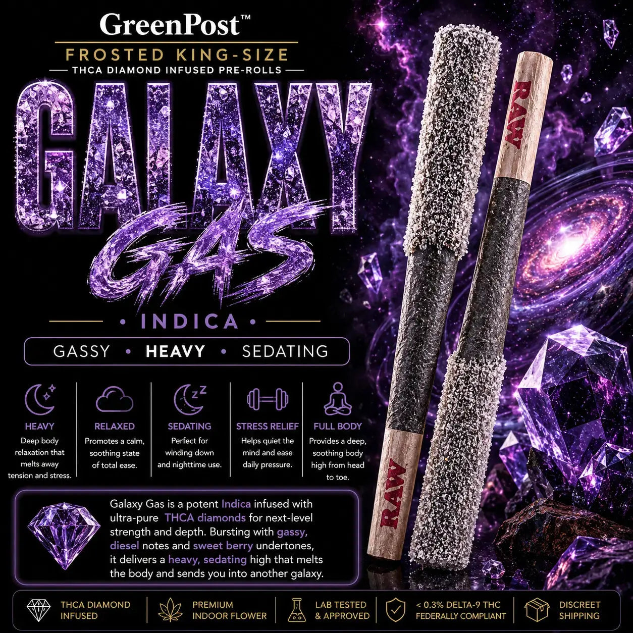 GreenPost Frosted King-Size Galaxy Gas THCA Diamond Infused Pre-Rolls Indica promotional product graphic featuring diamond coated king-size hemp pre-rolls with purple galaxy crystal artwork, bold gassy diesel flavor profile, premium indoor hemp flower and heavy relaxing euphoric nighttime effects.