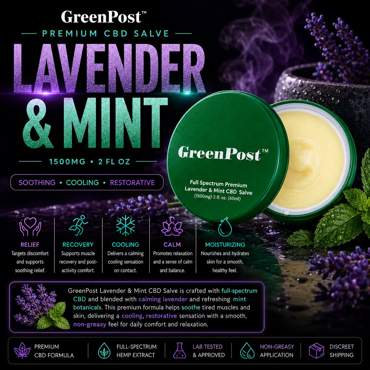 GreenPost Lavender & Mint CBD Salve 1500mg premium full spectrum hemp topical balm with cooling lavender and mint botanicals, moisturizing CBD formula, soothing muscle relief cream in green branded container.