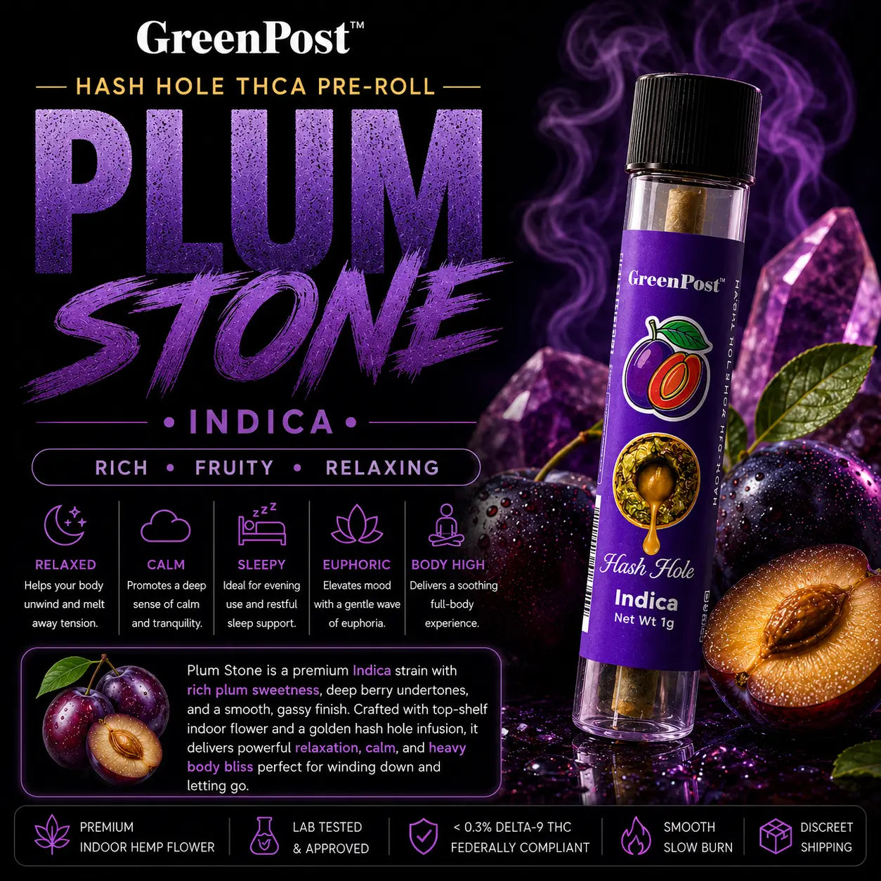 GreenPost Plum Stone Hash Hole THCA Infused King-Size Pre-Roll Indica promotional product graphic featuring premium infused hemp flower pre-roll with rich plum and berry flavor profile, purple crystal artwork, smooth slow burn smoking experience and heavy relaxing euphoric nighttime effects.